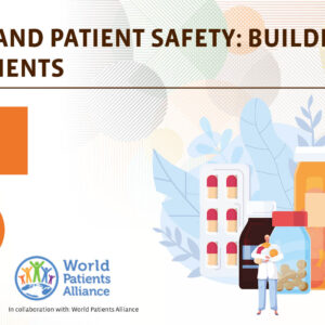 Pharmacists and Patient Safety: Building safer care with Patients