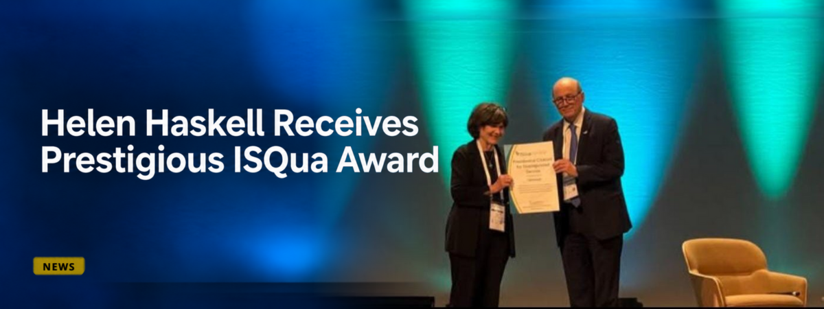 Helen Haskell Receives Prestigious ISQua Award