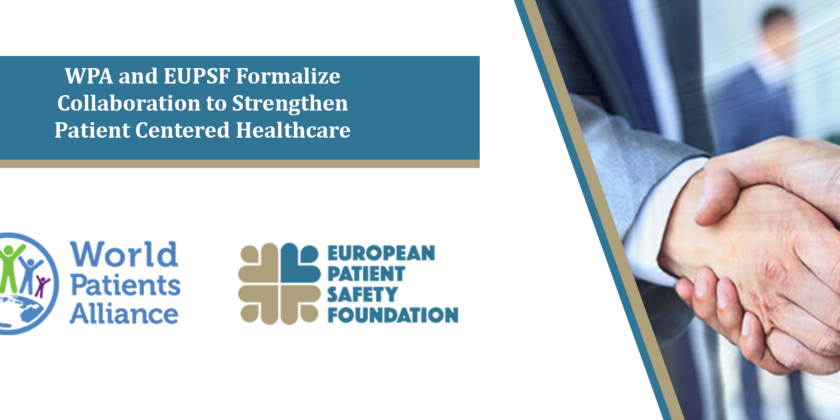 WPA and EUPSF Formalize Collaboration to Strengthen Patient Safety and Safer Healthcare