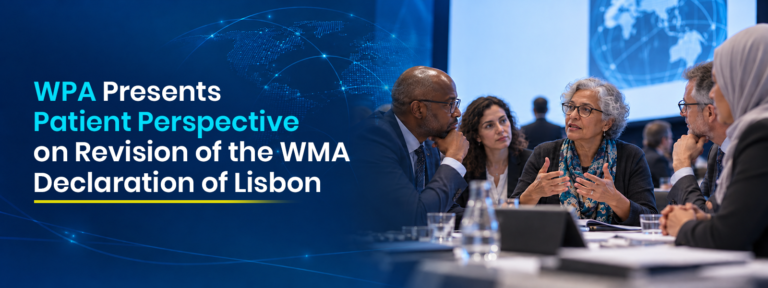 WPA presents patient perspective on revision of the WMA Declaration of Lisbon
